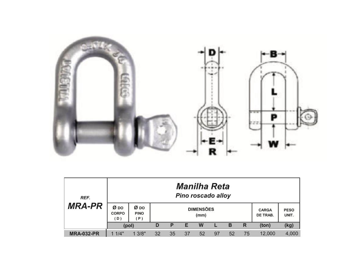 MANILHA RETA 1.1/4" 12 TON FORJ. G210 C/ PINO ROSCADO
